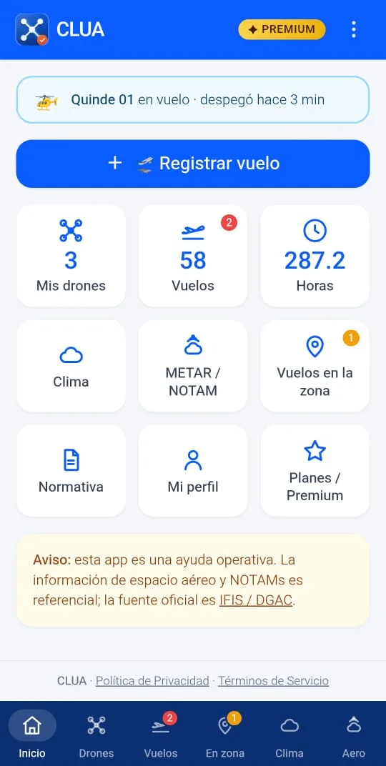 Pantalla de inicio de CLUA: drones, vuelos, horas acumuladas y accesos a clima, METAR/NOTAM y vuelos en la zona